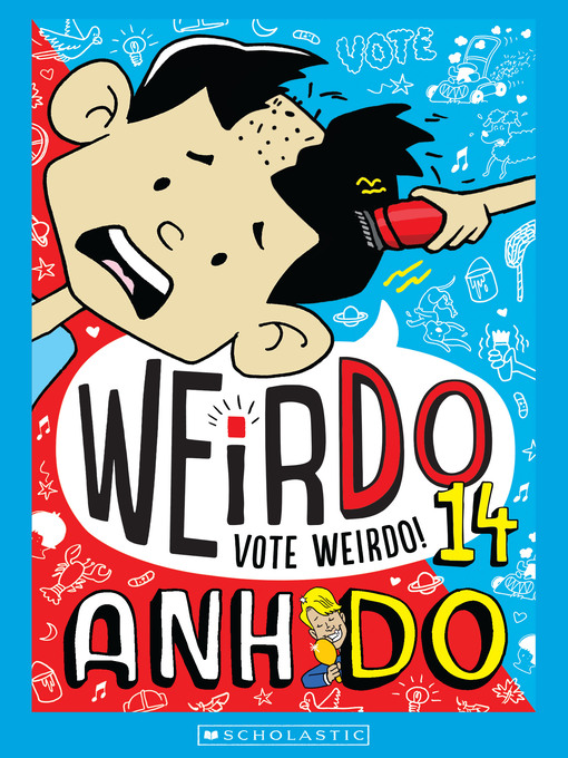 Title details for Vote Weirdo by Anh Do - Available